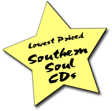 Daddy B. Nice's Lowest Priced Southern Soul Music CDs